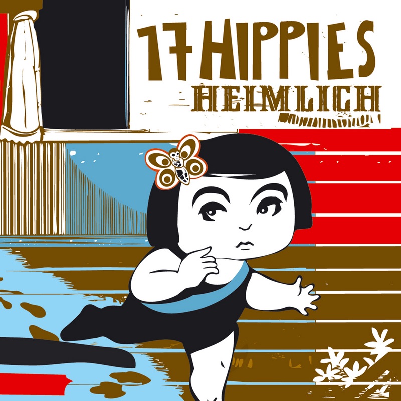Обложка альбома «Heimlich» — 17 Hippies