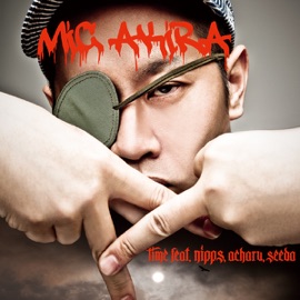 TIME (feat. Nipps, Acharu & Seeda) MIC AKIRA