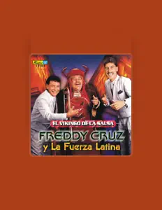 Listen to Freddy Cruz y Su Fuerza Latina, watch music videos, read bio, see tour dates & more!