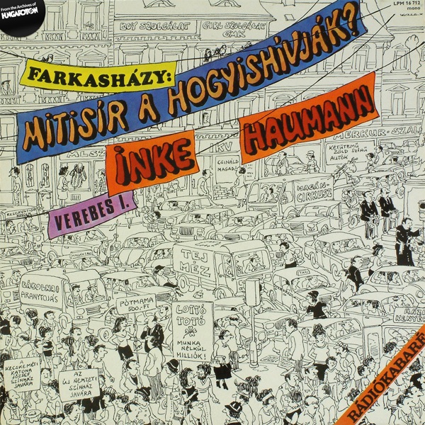 Rádiókabaré - Mitisír a hogyishívják?