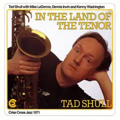 In the Land of the Tenor - Dennis Irwin In the Land of the Tenor - Dennis Irwin