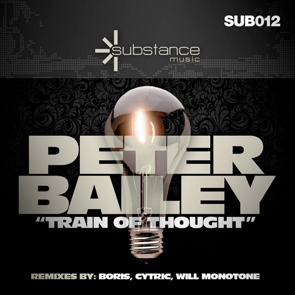 Обложка альбома «Train of Thought (Remixes)» — Peter Bailey