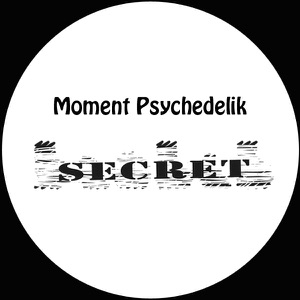 Moment Psychedelik - EP