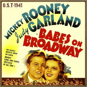 Babes On Broadway (O.S.T - 1941)