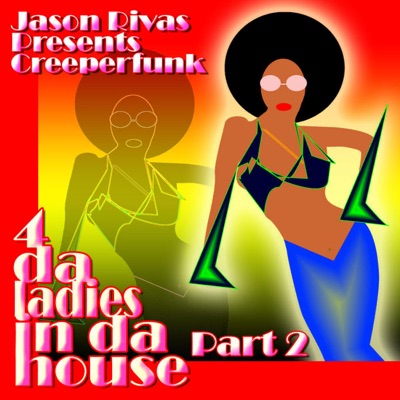 4 Da Ladies In Da House, Pt. 2 - EP