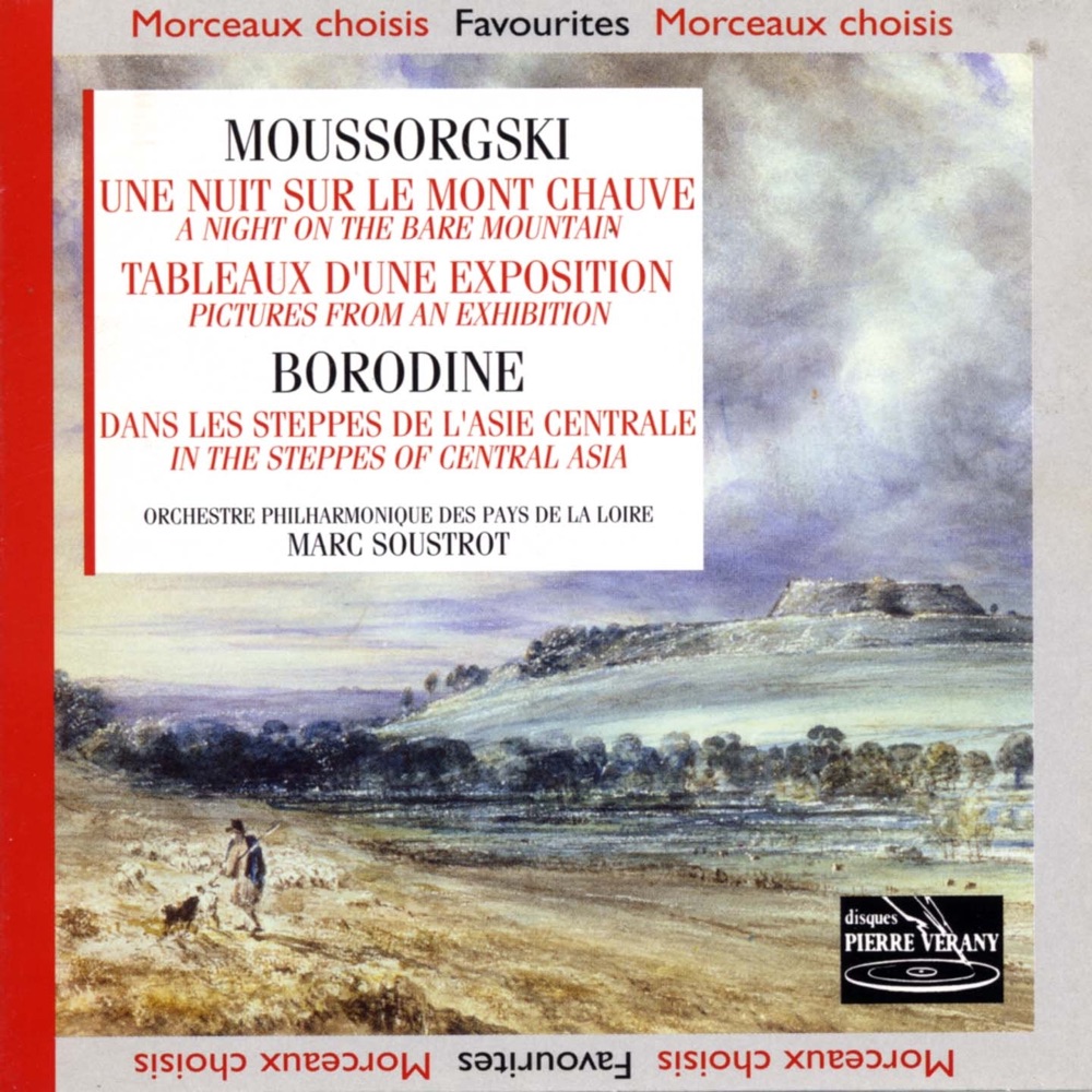 Обложка альбома «Mousorgski : Une nuit sur le mont chauve - tableaux d'une exposition borodine : Dans les steppes d'asie centrale» — Orchestre Philharmonique des Pays de la Loire & Marc Soustrot