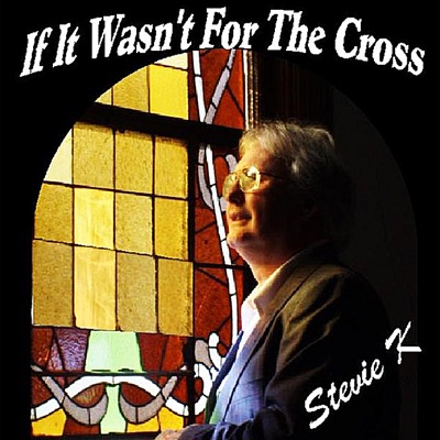 If It Wasn't for the Cross