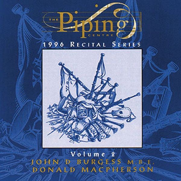 The Piping Centre 1996 Recital Series, Vol. 2