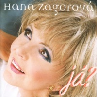 Hana Zagorová - Ja chtěla jsem Ti báseň psát