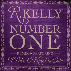 Number One (feat. T-Pain & Keyshia Cole) [Remix] - Single