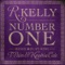 Number One (feat. T-Pain & Keyshia Cole) [Remix] - R. Kelly lyrics