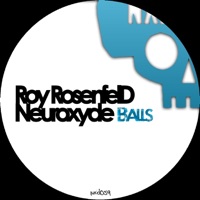 Balls - Single - Neuroxyde & Roy Rosenfeld