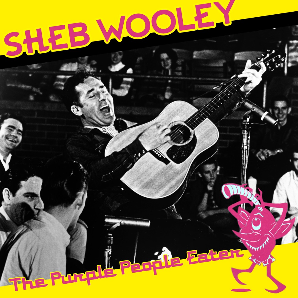 Обложка альбома «The Purple People Eater» — Sheb Wooley