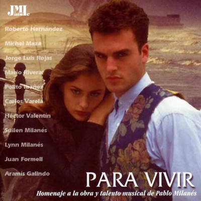 Para Vivir - a Homage to Pablo Milanes