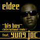 Big Boy Yung Joc Remix