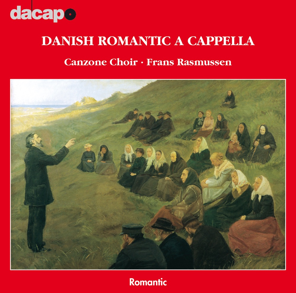 Обложка альбома «Danish Romantic A Cappella Works» — Canzone Choir