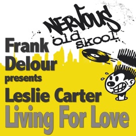 Living for Love (feat. Leslie Carter) [Main Mix] Frank Delour