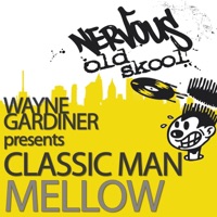 Wayne Gardiner Pres Classic Man - Mellow (Ambient Mix)