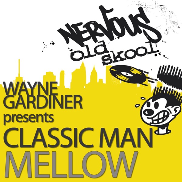 Mellow (Wayne Gardiner Presents) - EP