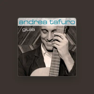 Listen to Andrea Tafuro, watch music videos, read bio, see tour dates & more!
