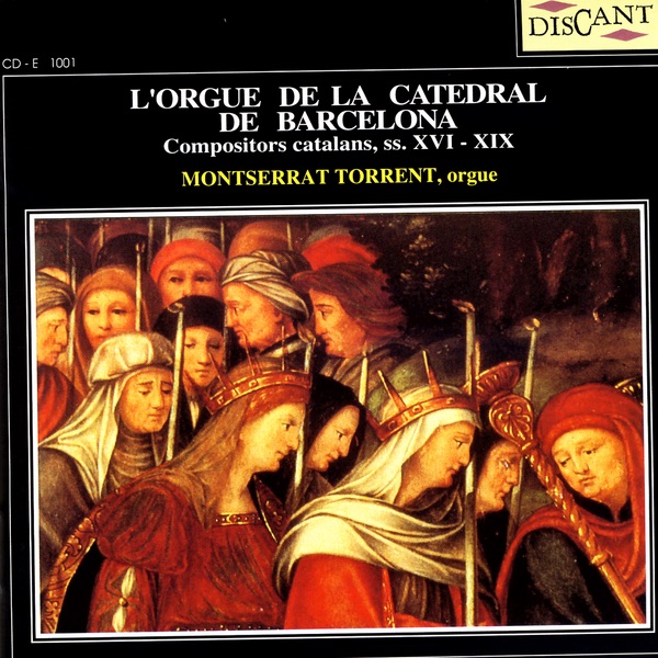 L'Orgue de la Catedral de Barcelona: Compositors Catalans, SS. XVI-XIX artwork