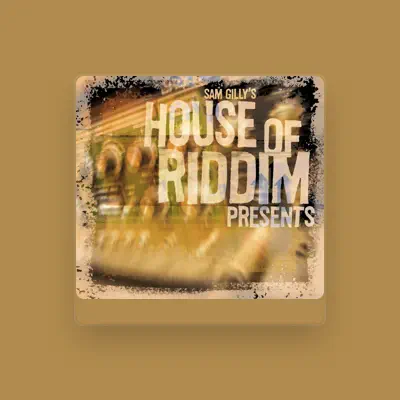 Listen to House of Riddim, watch music videos, read bio, see tour dates & more!