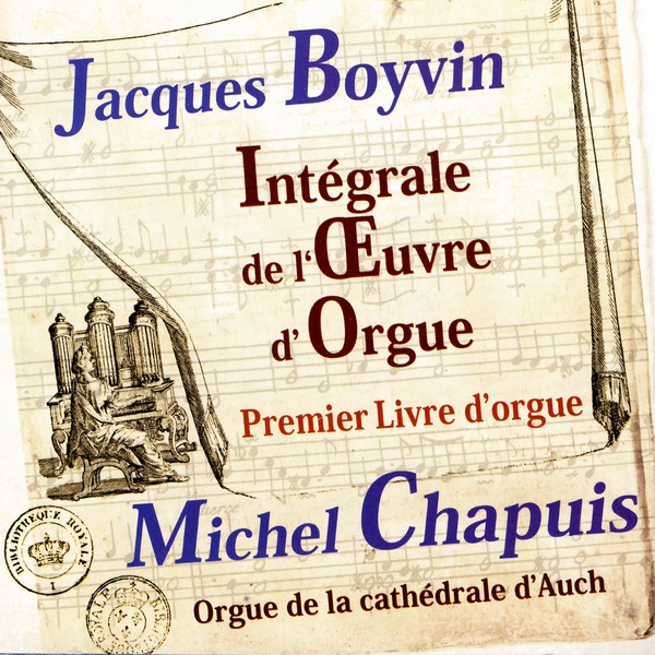 Integrale de L'Oeuvre D'Orgue, Premier Livre D'orgue