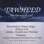 Tawheed - the Oneness of God