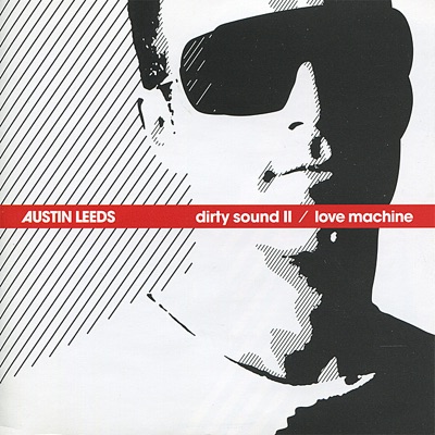 Dirty Sound II / Love Machine