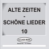 Alte Zeiten - Schöne Lieder 10