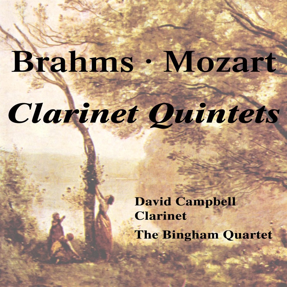 Обложка альбома «Brahms & Mozart: Clarinet Quintets» — David Campbell & Bingham Quartet