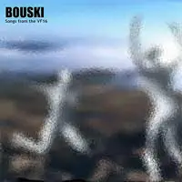 Haven't Seen the Best — Bouski