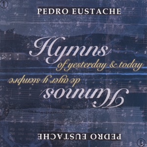 Hymns of Yesterday & Today (Himnos de Ayer y Siempre) Vol. 1
