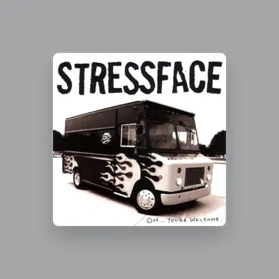 Listen to Stressface, watch music videos, read bio, see tour dates & more!