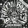 Broken Bones - Problem