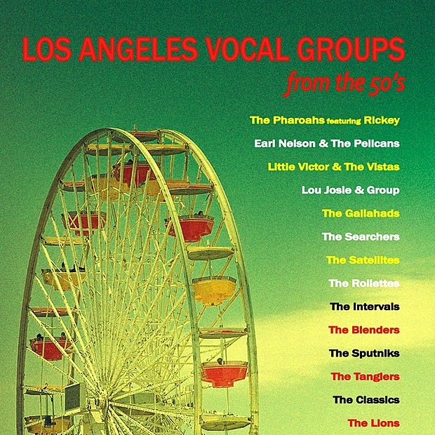 Los Angeles Vocal Groups from the 50's
