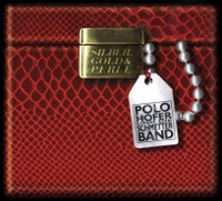 Silber, Gold und Perle - Polo Hofer & Die Schmetterband