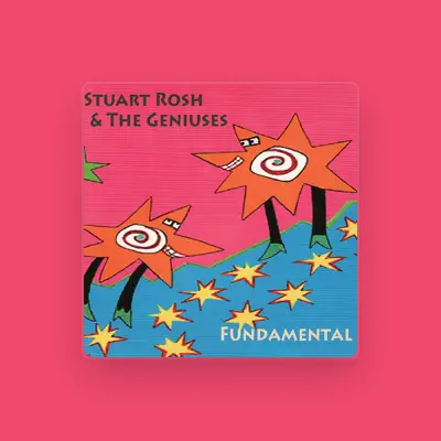 Listen to Stuart Rosh, watch music videos, read bio, see tour dates & more!