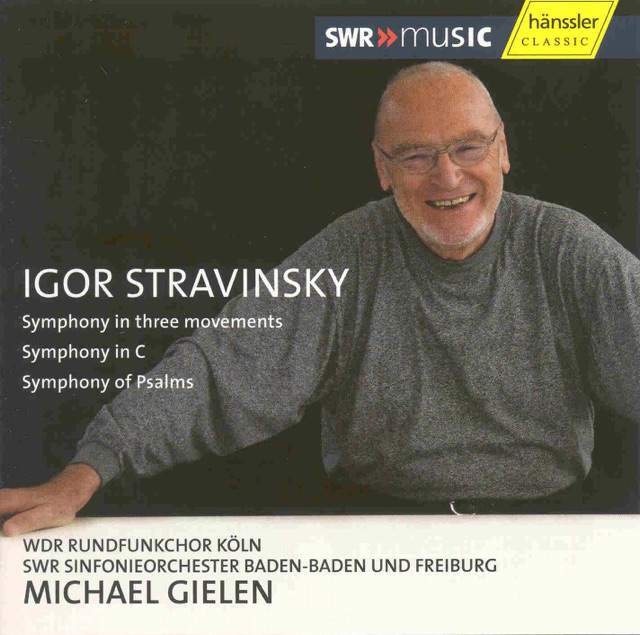 Stravinsky: Symphony In 3 Movements - Symphony In C - Symphony of Psalms