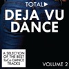 Total Deja Vu Dance, Vol. 2, 2010