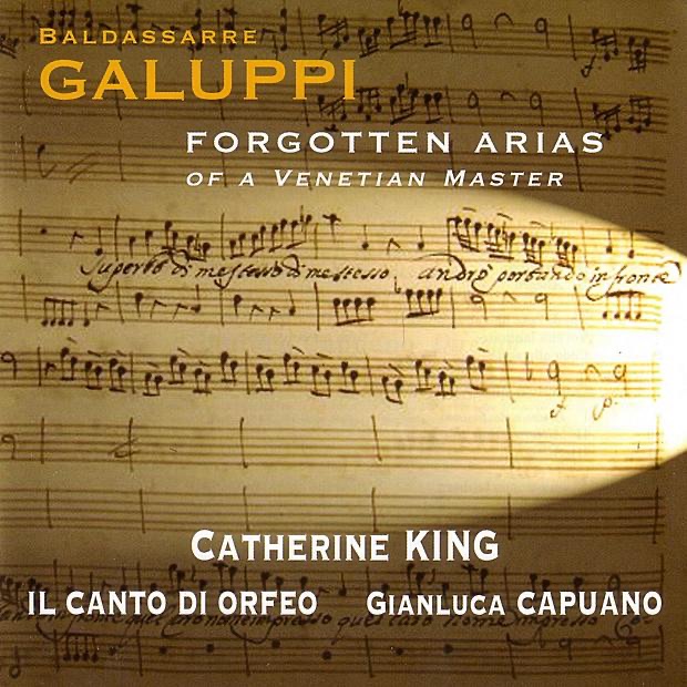 Обложка альбома «Galuppi: Forgotten Arias of a Venetian Master» — Catherine King, Gianluca Capuano & Il Canto Di Orfeo