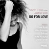 Do For Love (Dave Aude Club Mix)