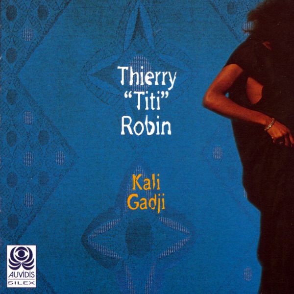 Обложка альбома «Kali Gadji» — Titi Robin