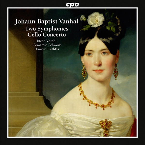 Vanhal: Symphony in C Major; Cello Concerto in C Major; Symphony in E Minor