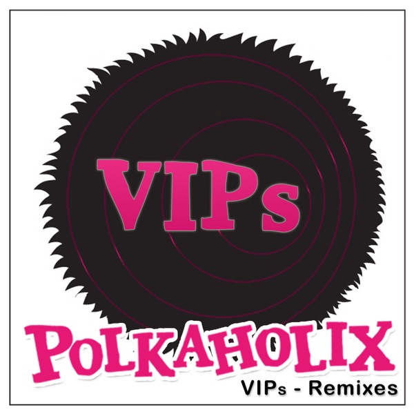 VIPs Remixes album cover