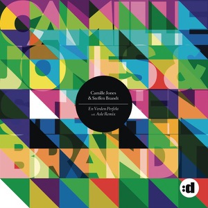 En Verden Perfekt (All Remixes) [Camille Jones & Steffen Brandt]