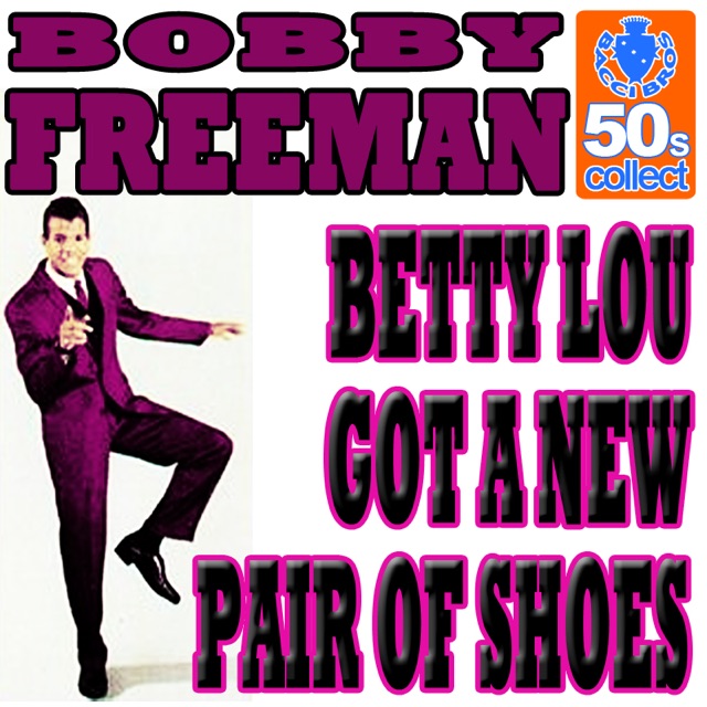 Betty Lou Got a New Pair of Shoes (Remastered) - Single