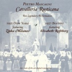 Mascagni: Cavalleria rusticana (Milanov, Rethberg) [1937, 1951]