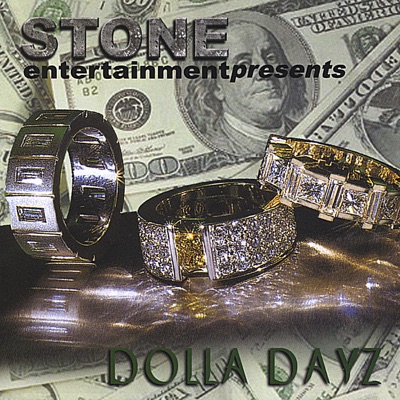 Stone Entertainment Presents: Dolla Dayz
