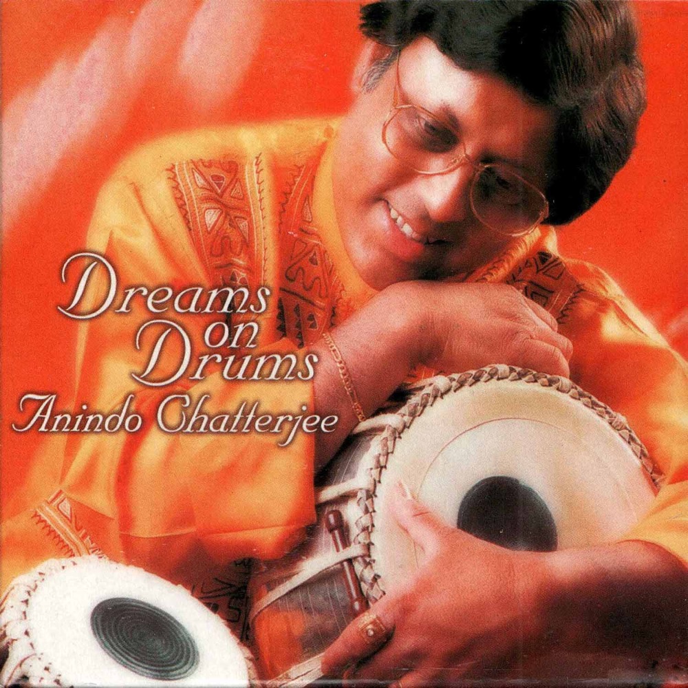 Обложка альбома «Dreams On Drums» — Anindo Chatterjee